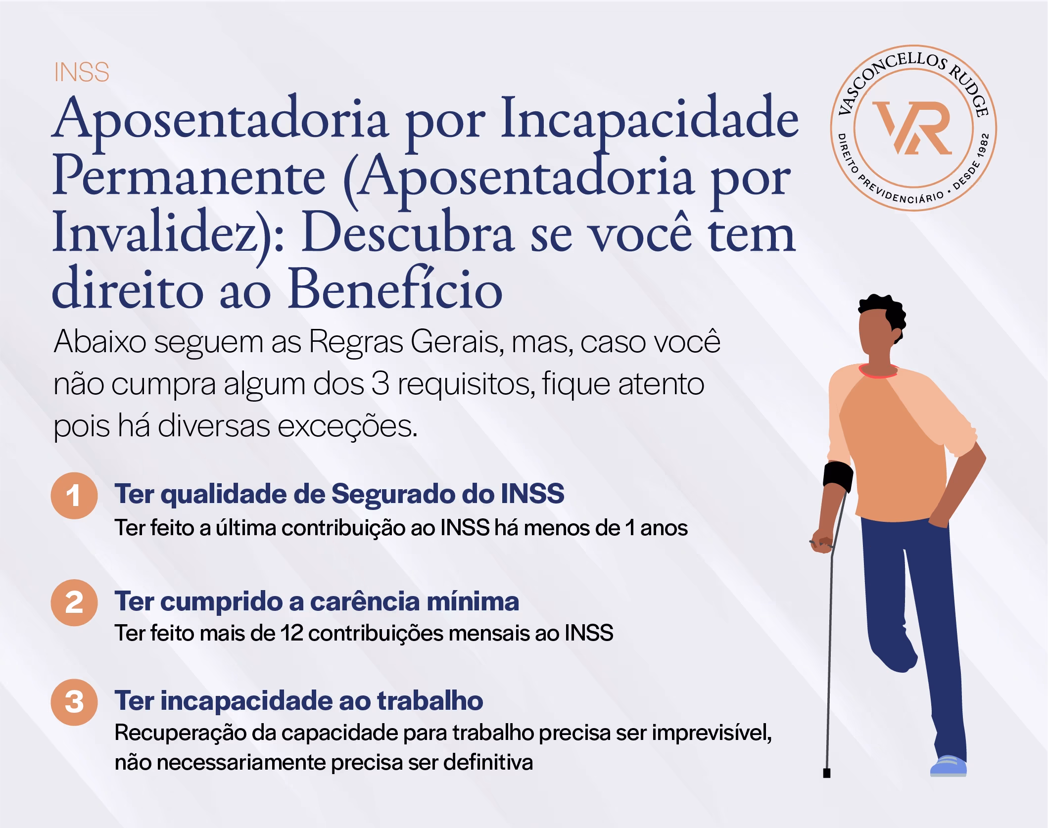 INSS - Aposentadoria por incapacidade permanente (Aposentadoria por invalidez): descubra se você tem direito ao benefício. Abaixo seguem as regras gerais, mas, caso você não cumpra algum dos 3 requisitos, fique atento pois há diversas exceções. 1) Ter qualidade de segurado do inss, ter feito a última contribuição ao inss há menos de 1 ano; 2) ter cumprido a carência mínima, ter feito mais de 12 contribuições mensais ao inss; 3) ter incapacidade ao trabalho, Recuperação da capacidade para trabalho precisa ser imprevisível, não necessariamente precisa ser definitiva